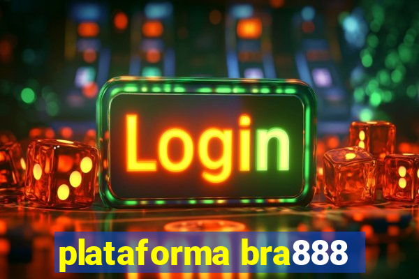 plataforma bra888